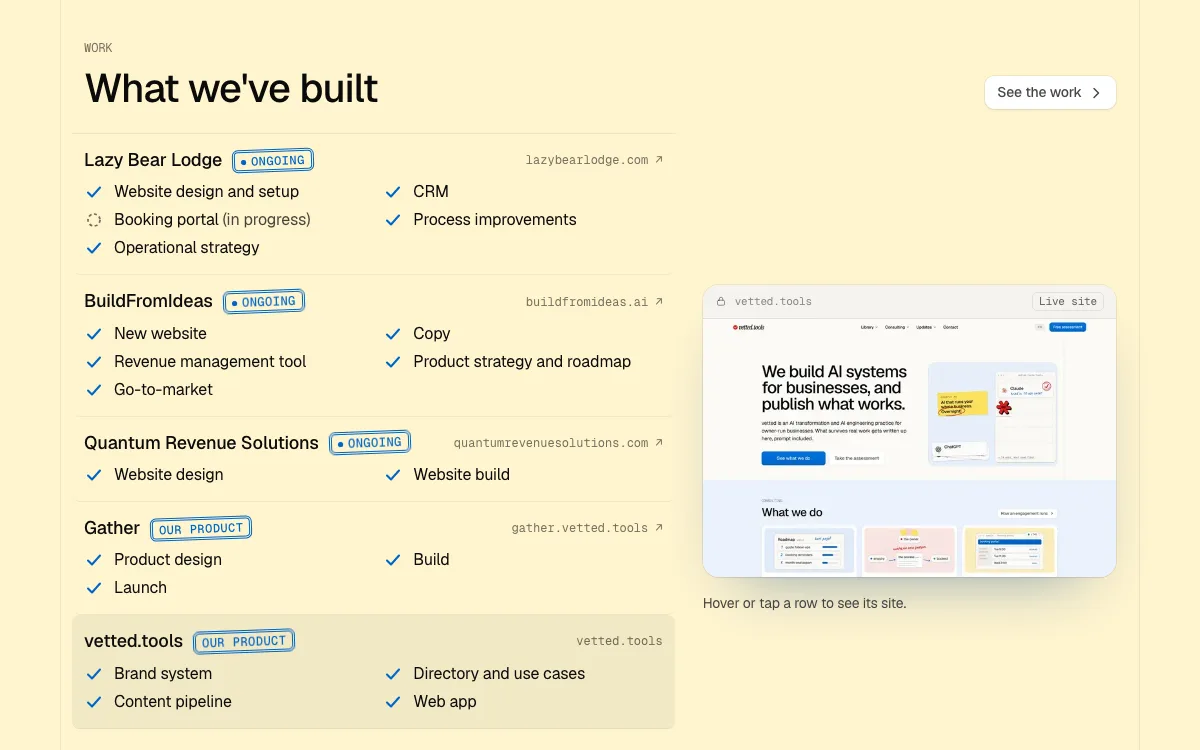 Home's What we've built band: five rows with ticked scope, vetted.tools in hand and stamped Our product, and beside them a screenshot of the vetted.tools homepage under the line Hover or tap a row to see its site.