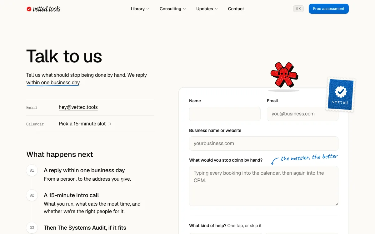 The top of the contact page: Talk to us, then Tell us what should stop being done by hand. We reply within one business day, with the reply time underlined in pen, over the email address and Pick a 15-minute slot.