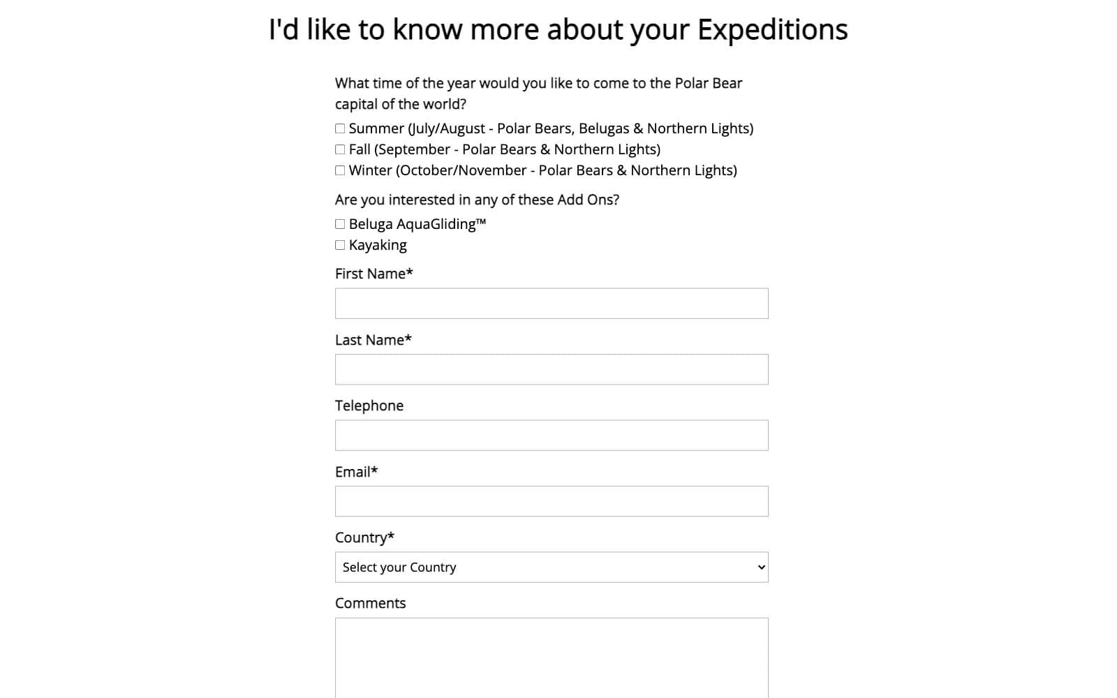 The Talk To Us page in February 2023, at its enquiry form. The heading "I'd like to know more about your Expeditions" sits over the question 'What time of the year would you like to come to the Polar Bear capital of the world?' with checkboxes for Summer (July/August - Polar Bears, Belugas & Northern Lights), Fall (September - Polar Bears & Northern Lights) and Winter (October/November - Polar Bears & Northern Lights), then 'Are you interested in any of these Add Ons?' with Beluga AquaGliding and Kayaking, and fields for First Name, Last Name, Telephone, Email, a Country dropdown reading 'Select your Country', and Comments.