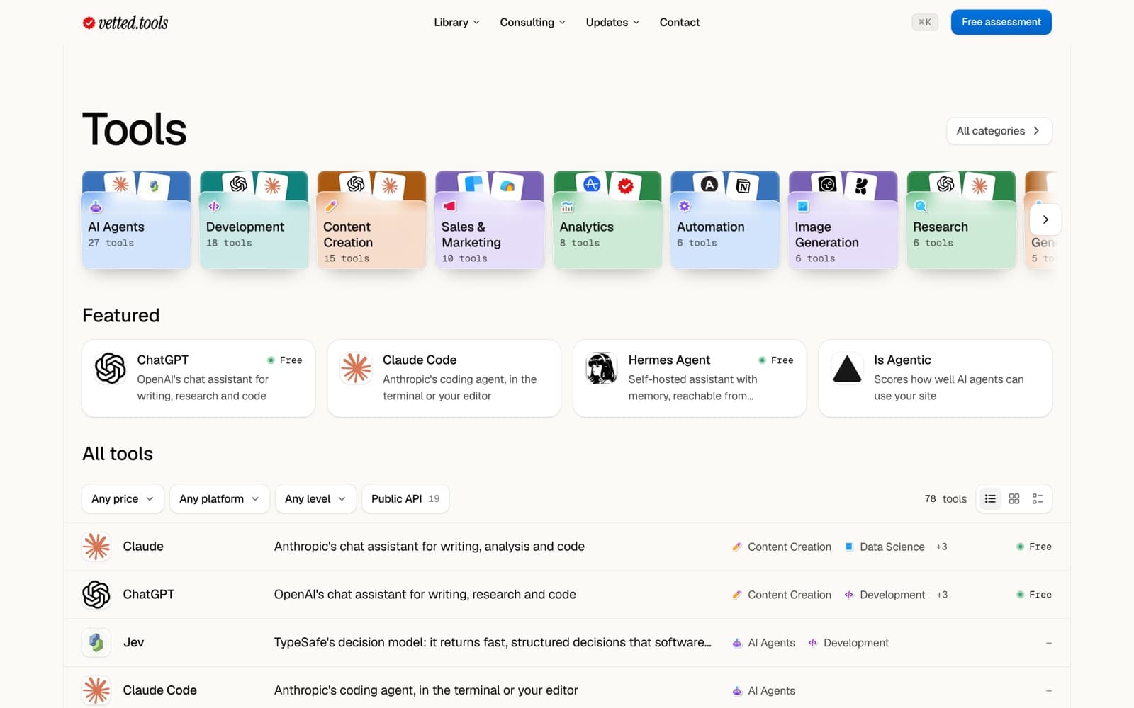 The vetted.tools directory. Under the heading 'Tools', a row of category folders, each in its own colour with its first tools' logos peeking out, reads AI Agents 27 tools, Development 18, Content Creation 15, Sales & Marketing 10, Analytics 8, Automation 8, Image Generation 6 and Research 6, with an arrow to scroll on. Below sit four featured cards for ChatGPT, Claude Code, Hermes Agent and Is Agentic, then 'All tools' with price, platform, level and Public API filters, a count of 78 tools, and rows for Claude, ChatGPT, Jev and Claude Code with their categories.